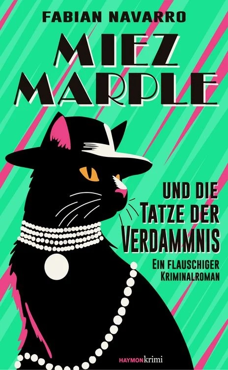 Fabian Navarro: "Miez Marple und die Tatze der Verdammnis"