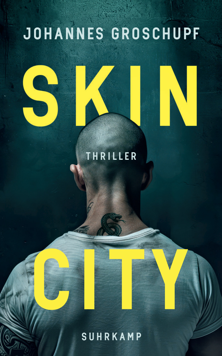 Johannes Groschupf: "Skin City"