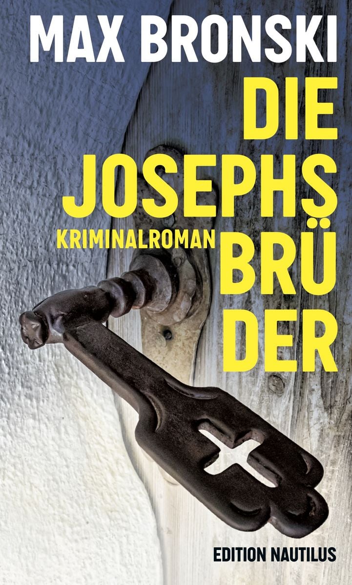 Max Bronski: "Die Josephsbrüder"