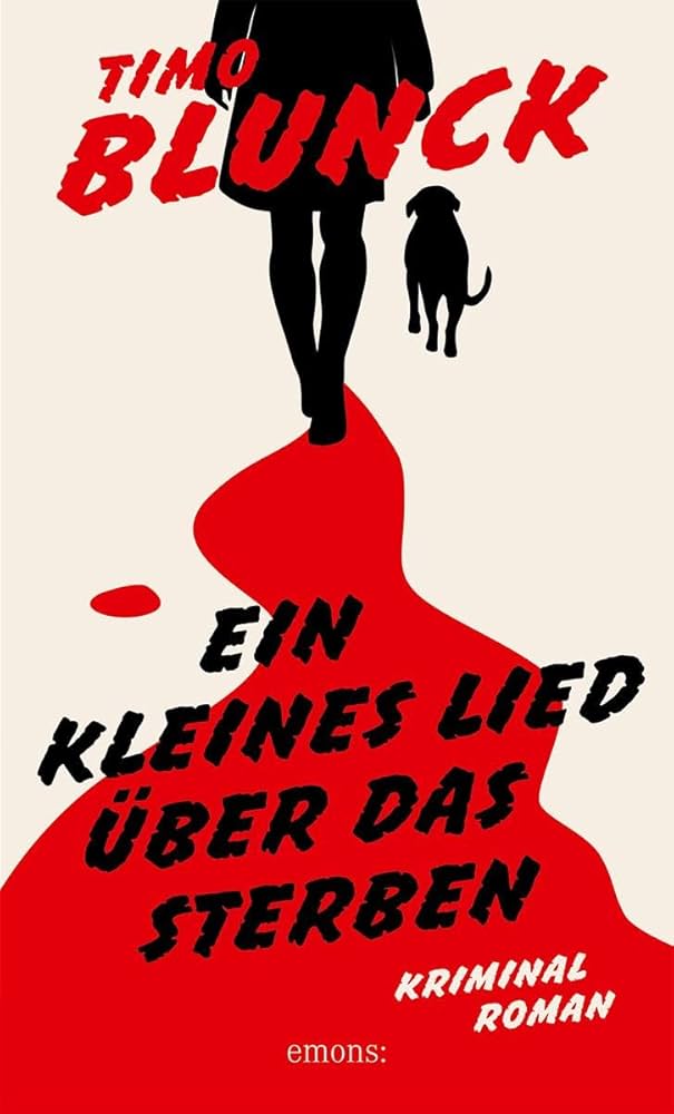 Timo Blunck: "Ein kleines Lied über das Sterben"
